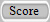 Score